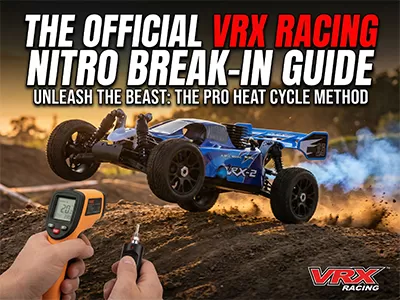 O Guia Oficial de Break-In VRX Racing Nitro